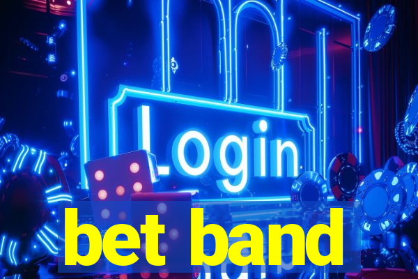 bet band